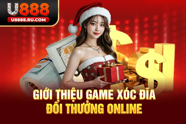 Giới thiệu game xóc đĩa đổi thưởng online