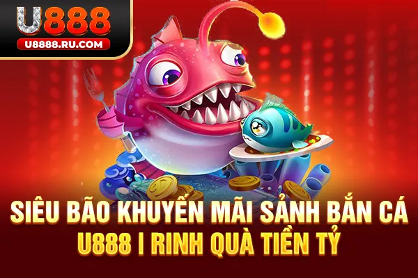 Khuyến mãi sảnh Bắn Cá